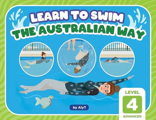 Learn To Swim The Australian Way Level 4: Advanced - Paperback