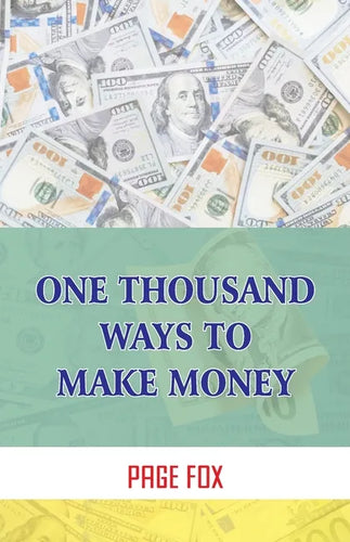 One Thousand Ways To Make Money - Paperback