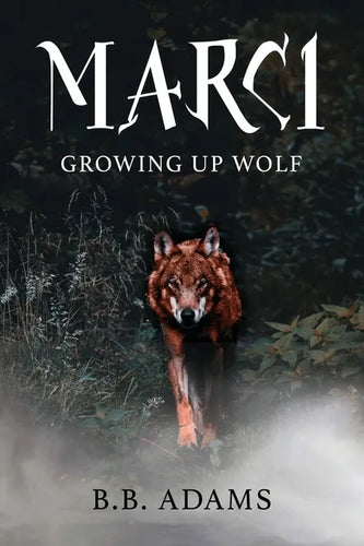 Marci: Growing Up Wolf - Paperback