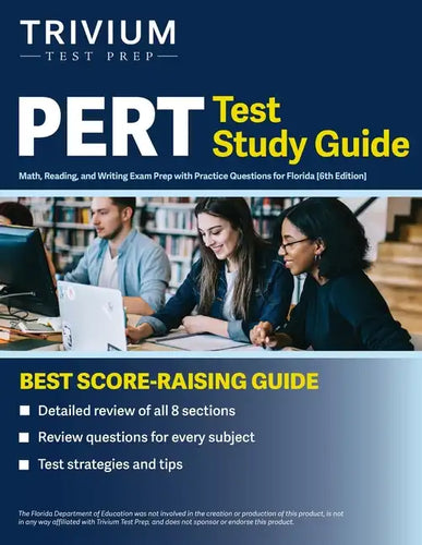 PERT Test Study Guide: Math, Reading, and Writing Exam Prep with Practice Questions for Florida [6th Edition] - Paperback