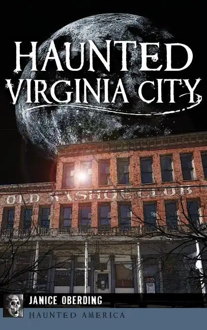Haunted Virginia City - Hardcover