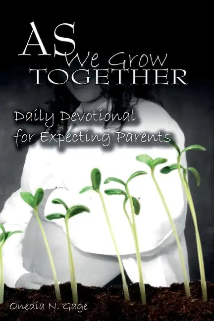 As We Grow Together Daily Devotional for Expectant Couples - Paperback