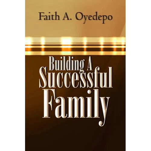 Building A Successful Family - Paperback