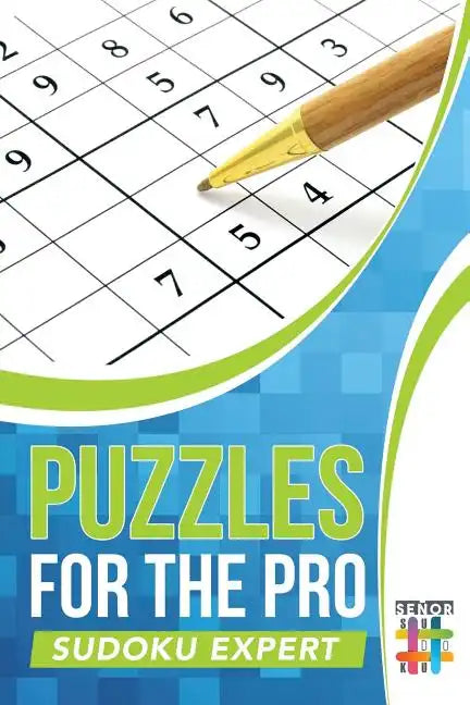 Puzzles for the Pro Sudoku Expert - Paperback