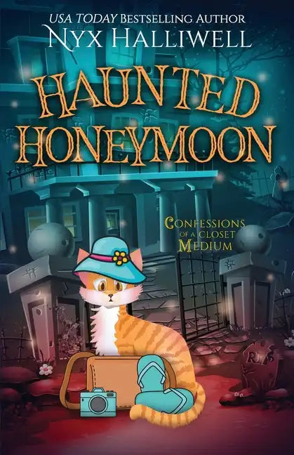 Haunted Honeymoon, Confessions of a Closet Medium, Book 7 - Paperback