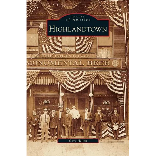 Highlandtown - Hardcover