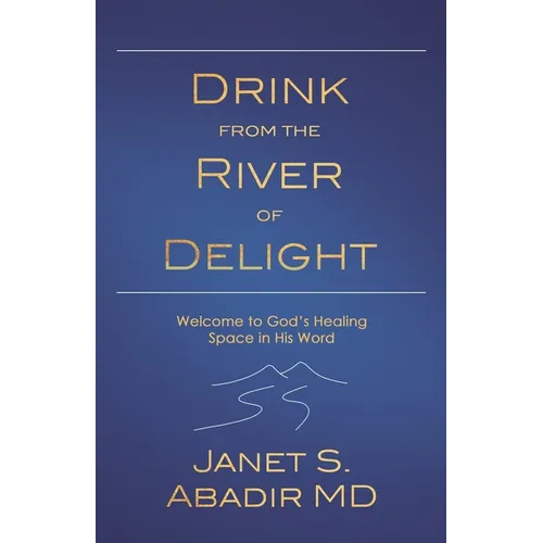 Drink from the River of Delight - Paperback