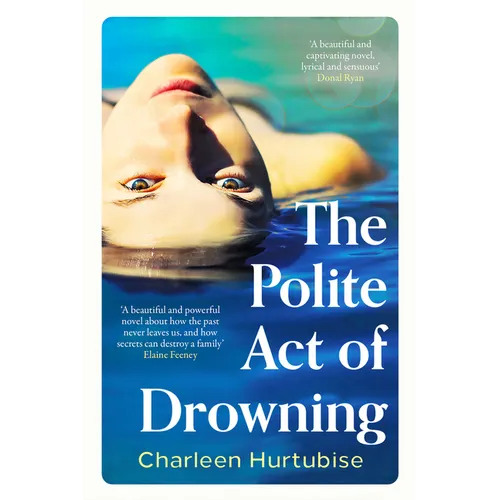 The Polite Act of Drowning - Paperback