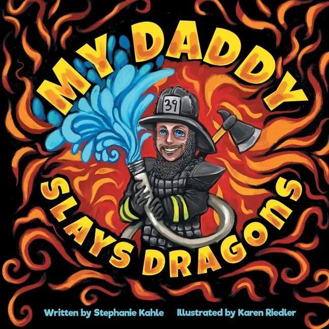 My Daddy Slays Dragons - Paperback