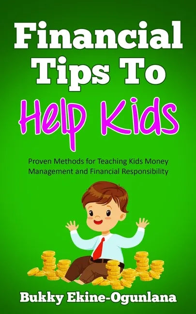 Financial Tips to Help Kids - Paperback