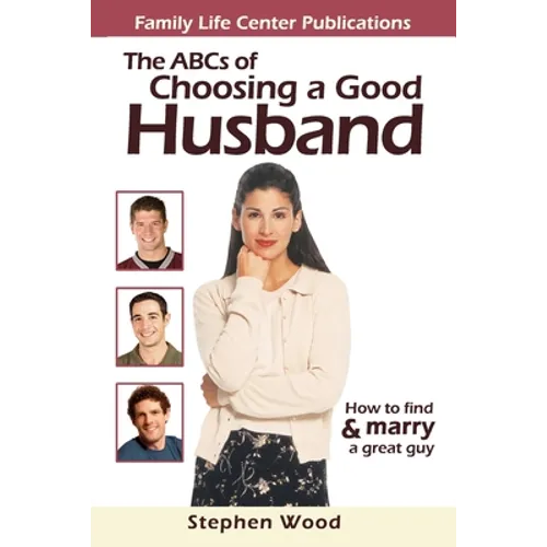 ABC's of Choosing a Good Husband - Paperback