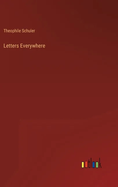 Letters Everywhere - Hardcover