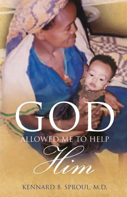 God Allowed Me to Help Him - Paperback