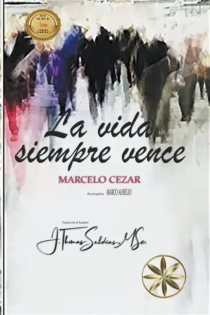 La Vida Siempre Vence - Paperback