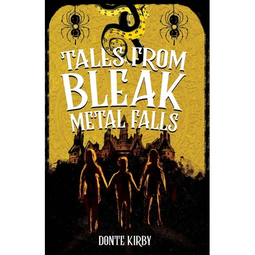 Tales from Bleak Metal Falls - Paperback