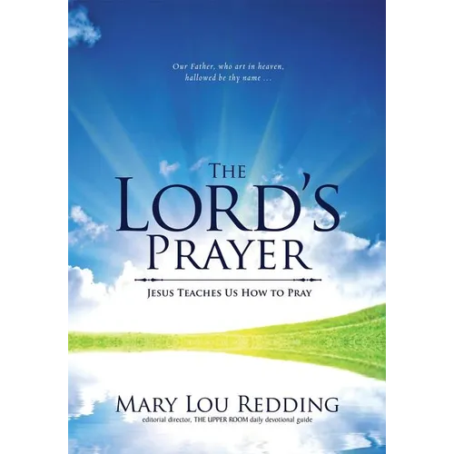 The Lord's Prayer: Jesus Teaches Us How to Pray - Paperback