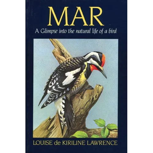 Mar: A Glimpse Into the Natural Life of a Bird - Paperback