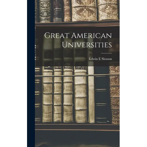 Great American Universities - Hardcover