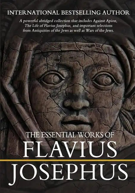 The Essential Works of Flavius Josephus: Abridged - Paperback