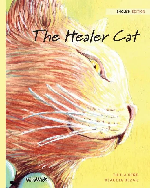 The Healer Cat - Paperback