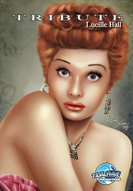 Tribute: Lucille Ball - Paperback