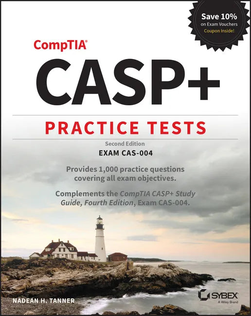 Casp+ Comptia Advanced Security Practitioner Practice Tests: Exam Cas-004 - Paperback