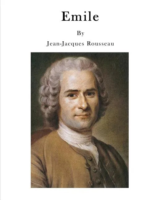 Emile: Treatise on Education - Paperback