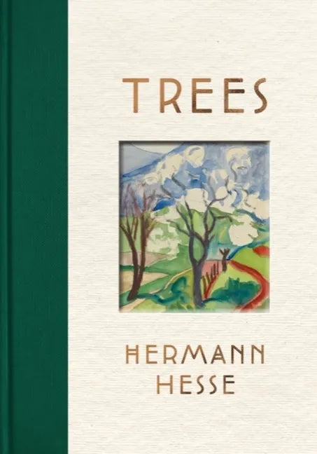 Trees: An Anthology of Writings and Paintings - Hardcover