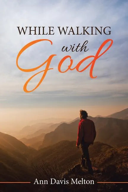 While Walking with God - Paperback