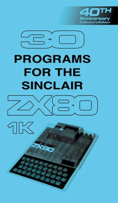 30 Programs for the Sinclair ZX80 - Hardcover
