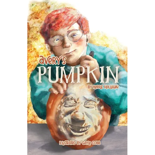 Avery's Pumpkin - Paperback