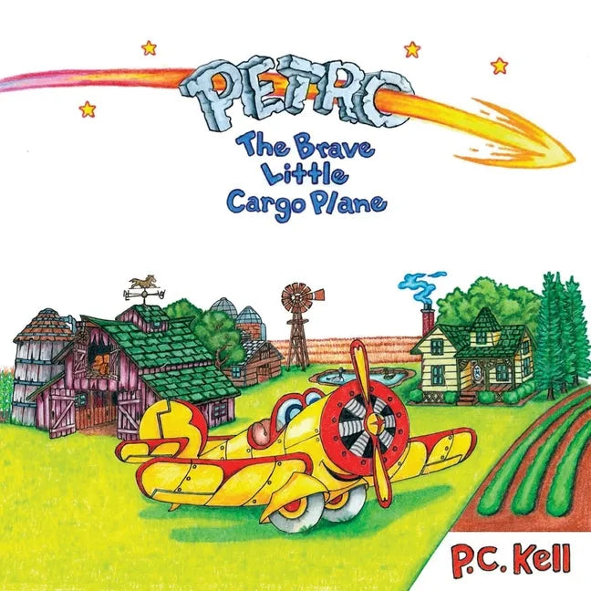 Petro the Brave Little Cargo Plane - Paperback