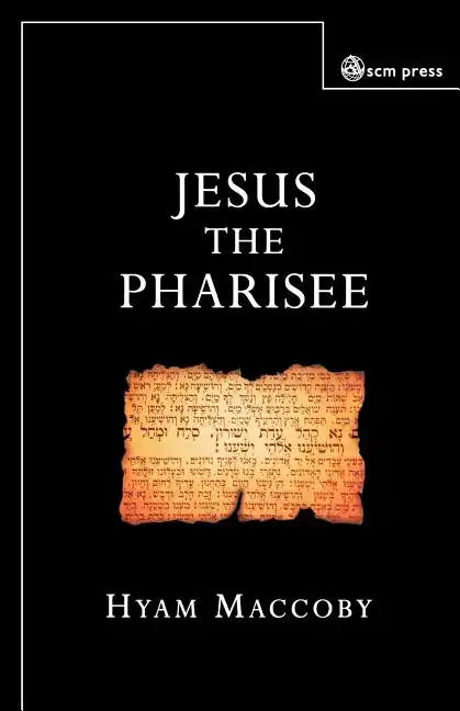 Jesus the Pharisee - Paperback