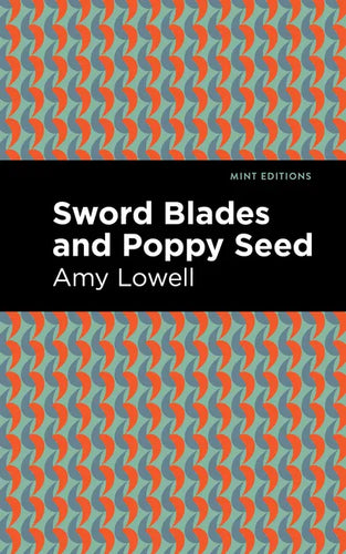 Sword Blades and Poppy Seed - Hardcover