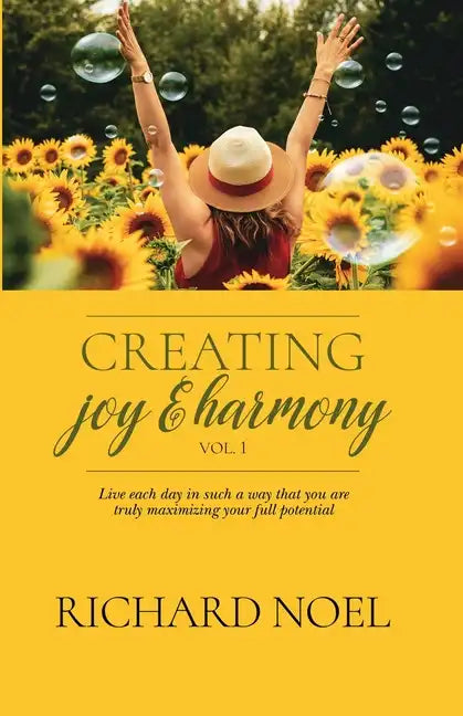 Creating Joy and Harmony - Volume 1 - Paperback