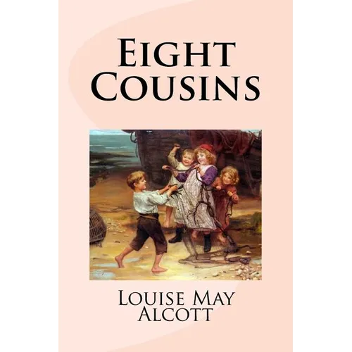 Eight Cousins - Paperback