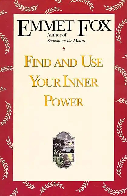 Find and Use Your Inner Power - Paperback
