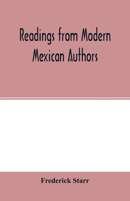 Readings from modern Mexican authors - Paperback