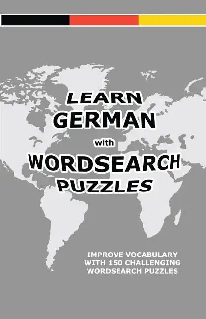 Learn German with Wordsearch Puzzles - Paperback