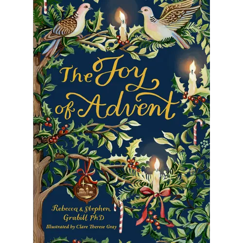 The Joy of Advent: Family Celebrations for Advent & the Twelve Days of Christmas - Hardcover