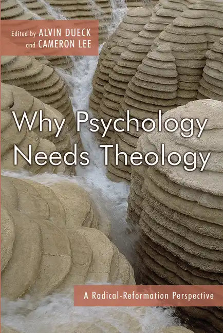Why Psychology Needs Theology - Paperback