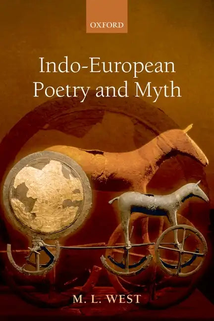 Indo-European Poetry and Myth - Paperback