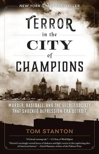 Terror in the City of Champions: Murder, Baseball, and the Secret Society that Shocked Depression-era Detroit - Paperback