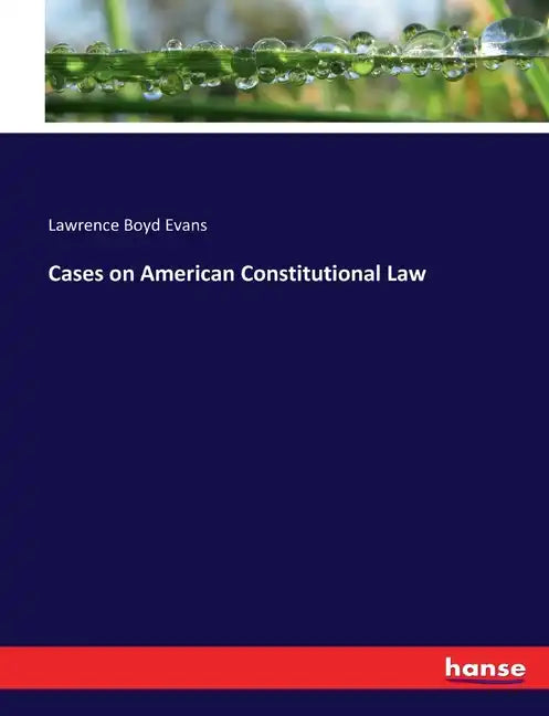 Cases on American Constitutional Law - Paperback