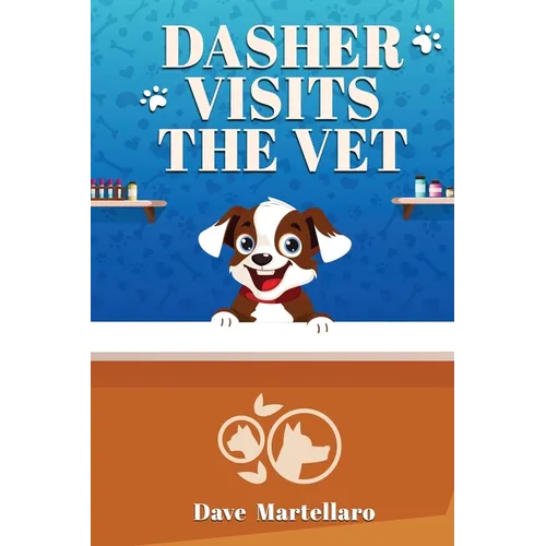 Dasher Visits The Vet - Paperback