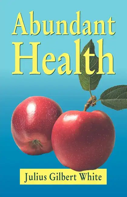 Abundant Health - Paperback