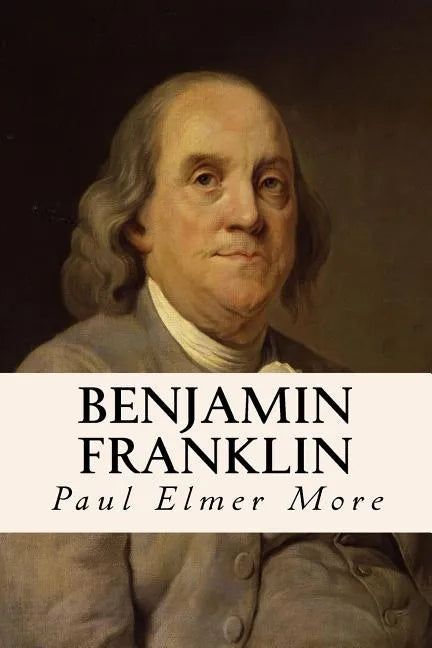 Benjamin Franklin - Paperback