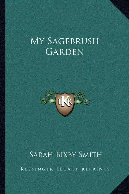 My Sagebrush Garden - Paperback