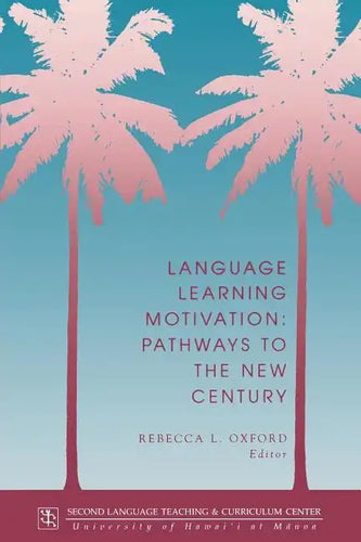 Language Learning Motivation: Pathways to the New Century - Paperback