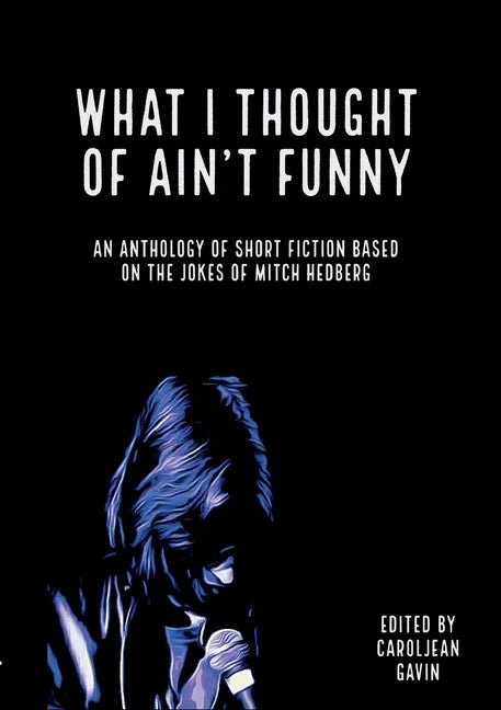 What I Thought of Ain't Funny - Paperback